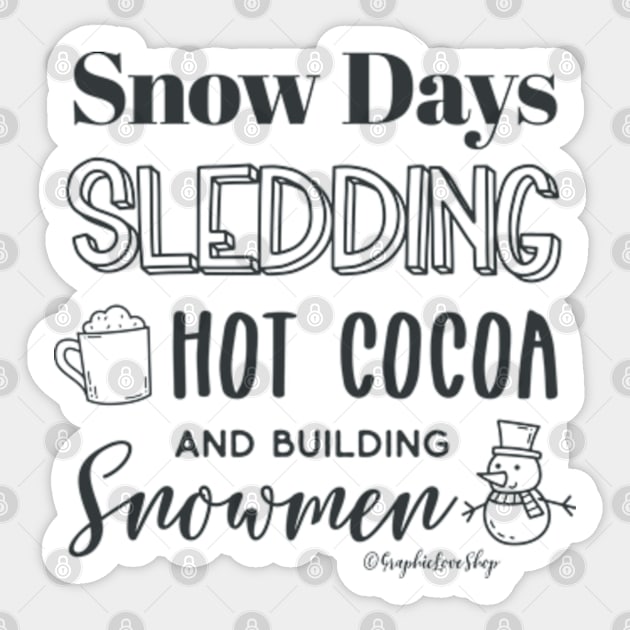 Snow Days © GraphicLoveShop Sticker by GraphicLoveShop